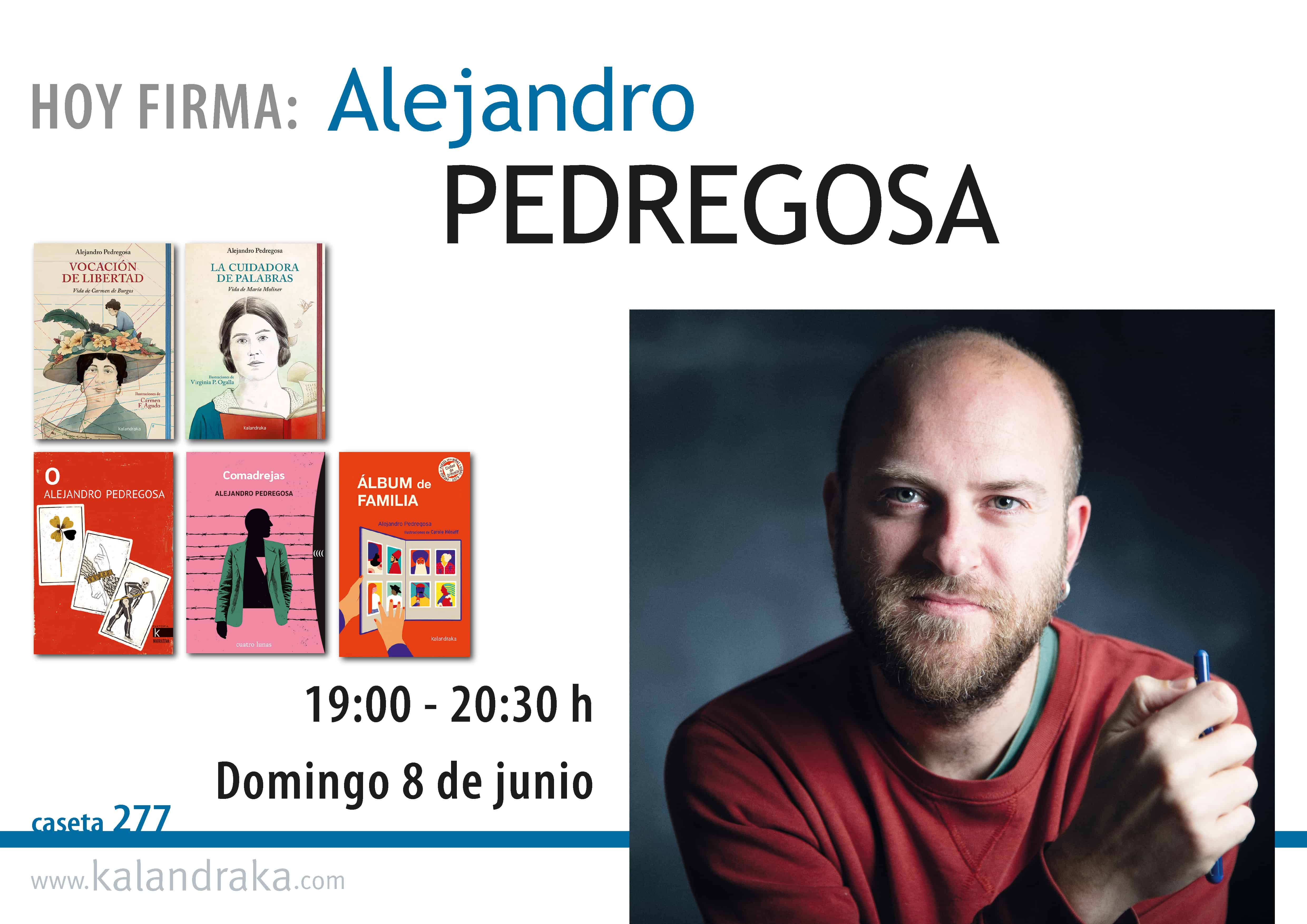 FERIA DEL LIBRO DE MADRID: ALEJANDRO PEDREGOSA FERIA DEL LIBRO DE MADRID: ALEJANDRO PEDREGOSA
