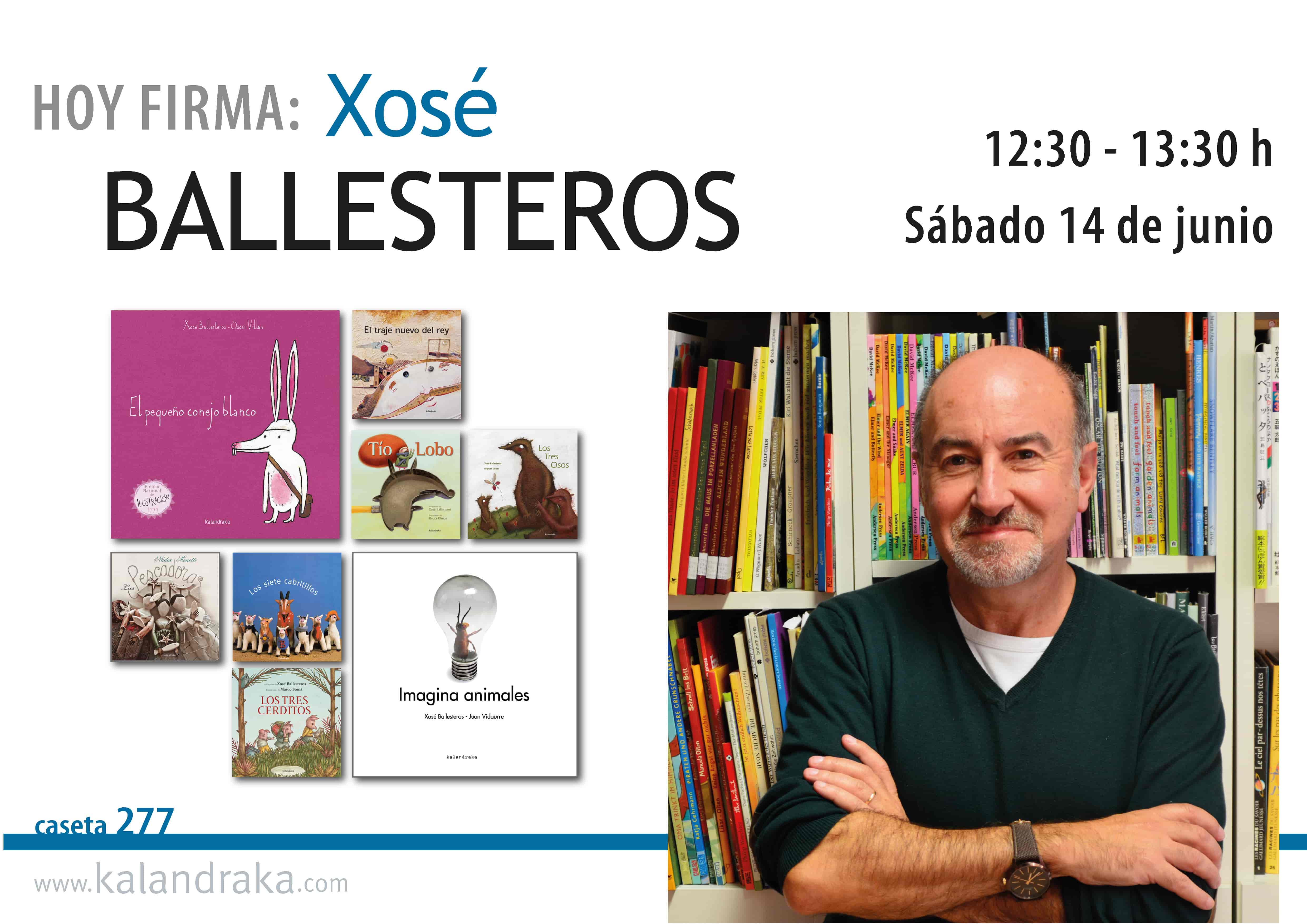 FERIA DEL LIBRO DE MADRID: XOSÉ BALLESTEROS