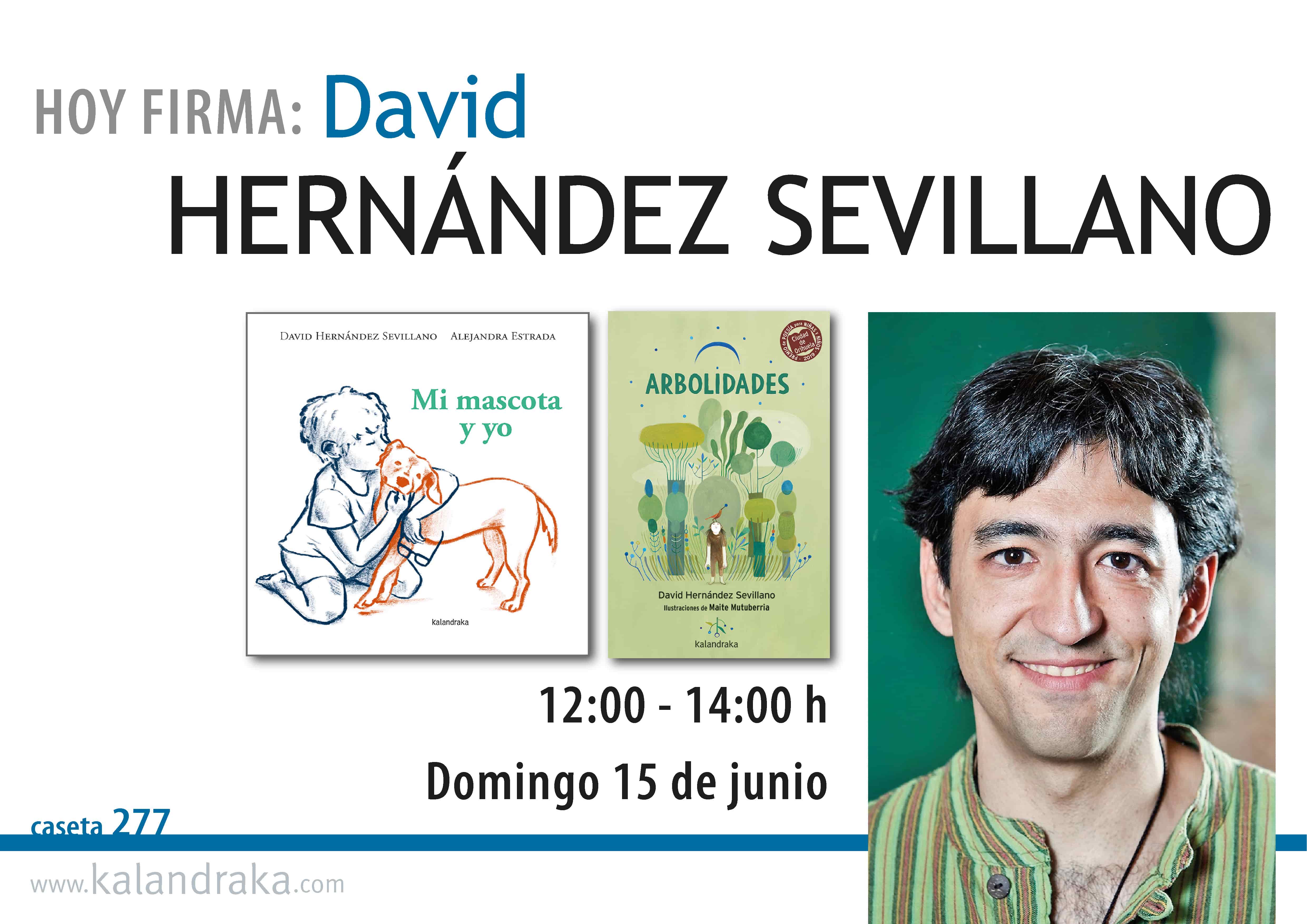 FERIA DEL LIBRO DE MADRID: DAVID HERNÁNDEZ SEVILLANO FERIA DEL LIBRO DE MADRID: DAVID HERNÁNDEZ SEVILLANO