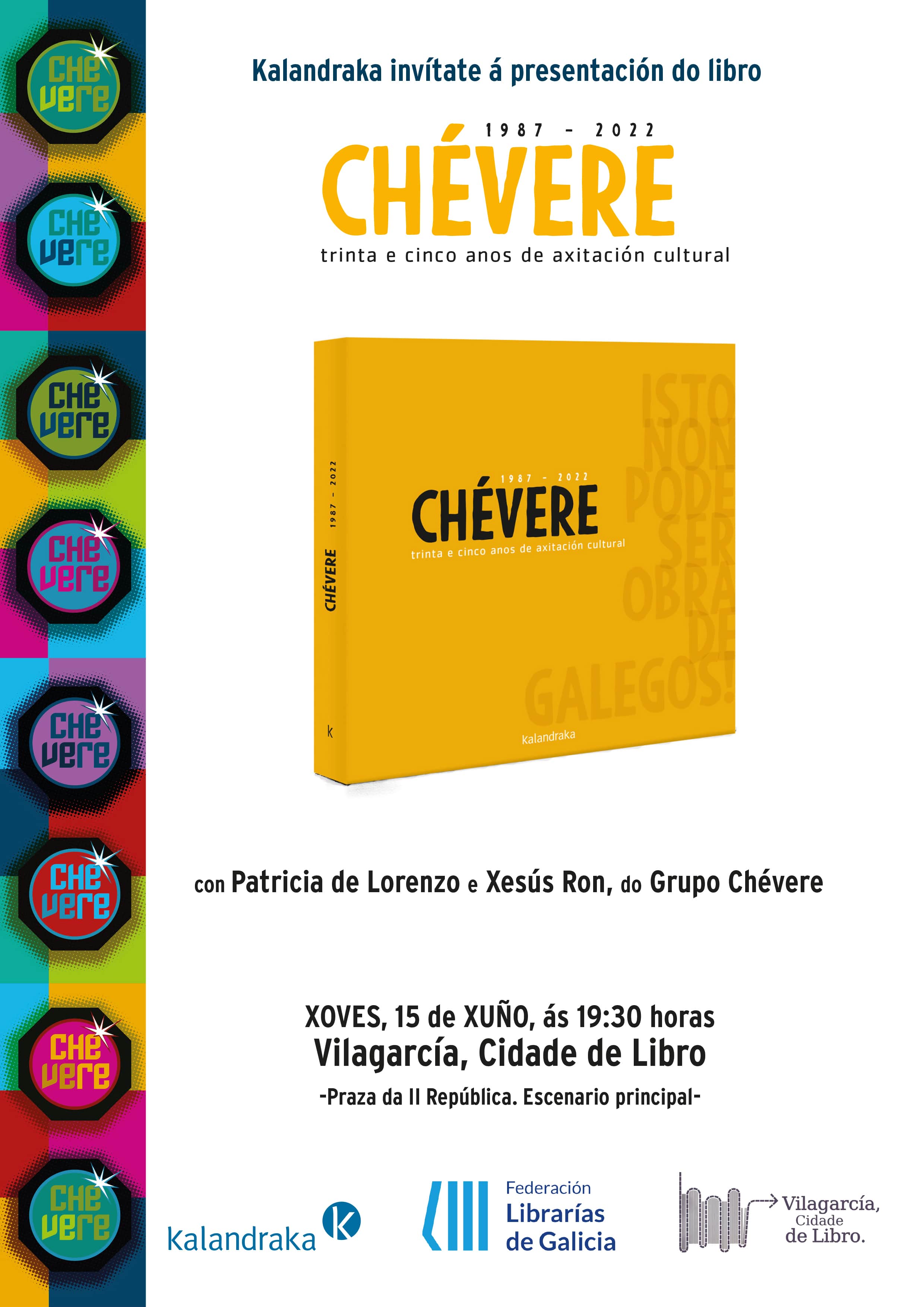 VILAGARCÍA CIDADE DE LIBRO: CHÉVERE PRESENTA VILAGARCÍA CIDADE DE LIBRO: CHÉVERE PRESENTA