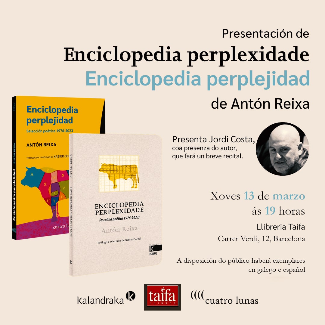 ANTÓN REIXA PRESENTA EN BARCELONA A ANTOLOXÍA ANTÓN REIXA PRESENTA EN BARCELONA A ANTOLOXÍA