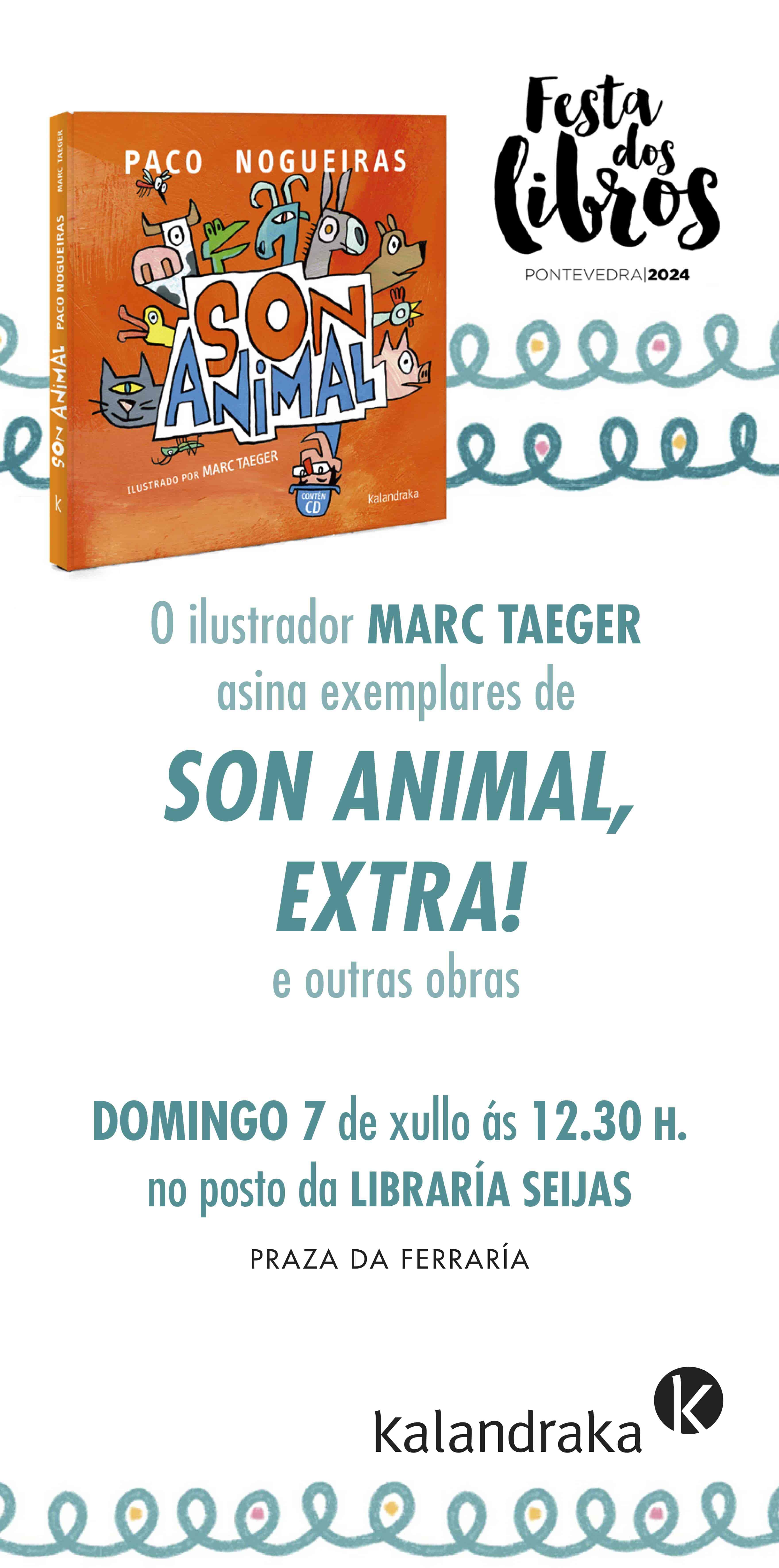 FESTA DOS LIBROS DE PONTEVEDRA: MARC TAEGER ASINA “SON ANIMAL” E OUTRAS OBRAS