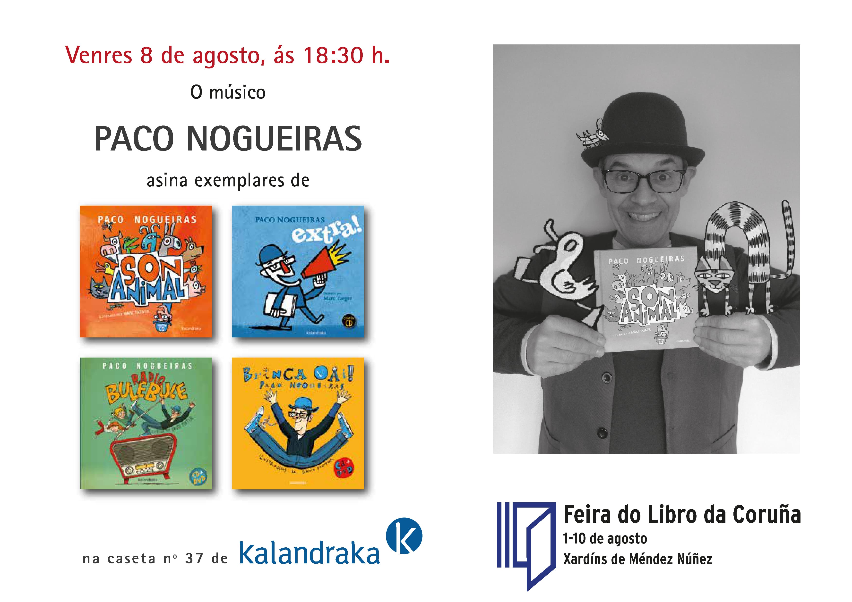 FEIRA DO LIBRO DA CORUÑA: CONCERTO E SINATURA DE LIBRO-DISCOS CON PACO NOGUEIRAS