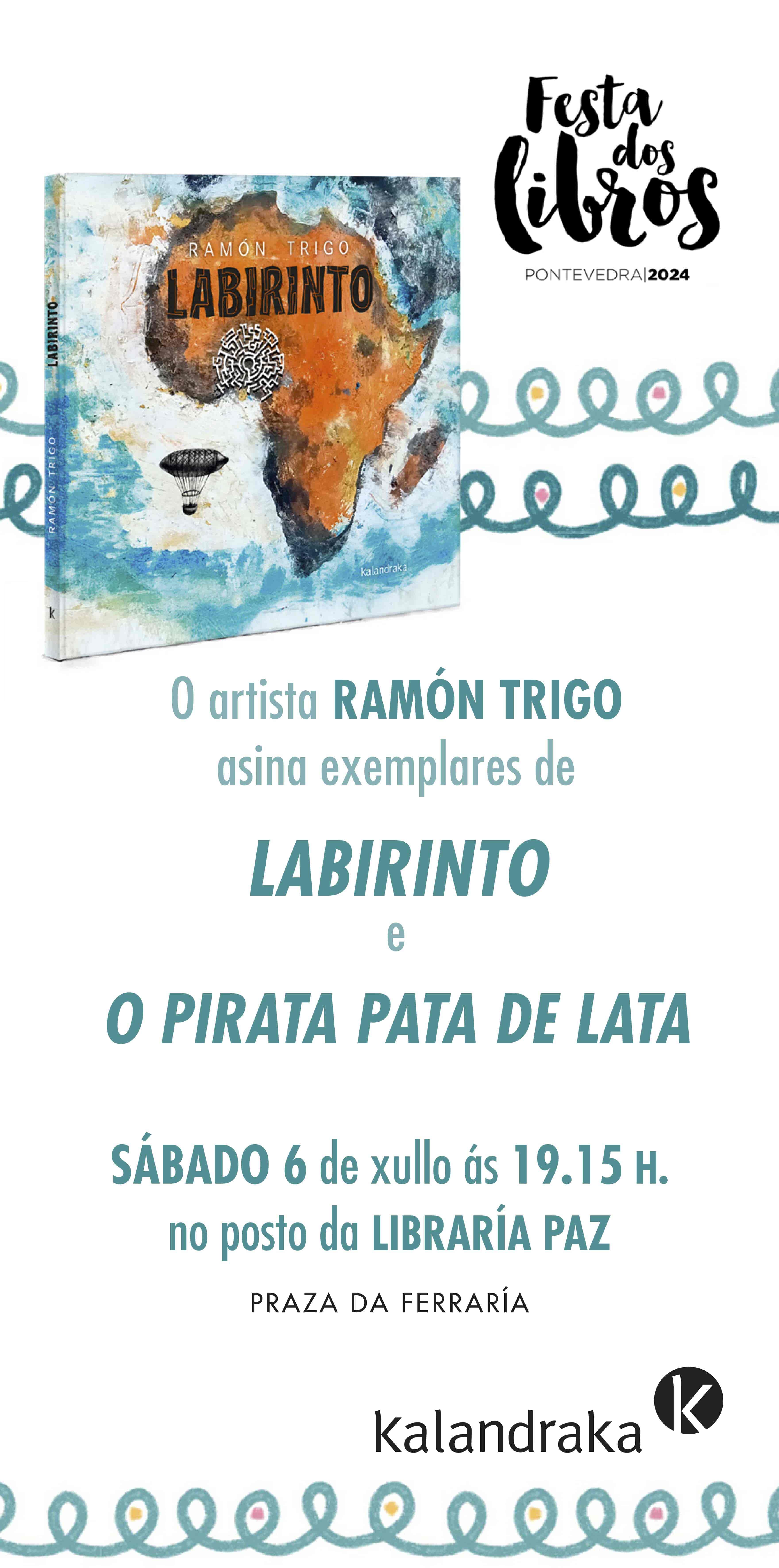 FESTA DOS LIBROS DE PONTEVEDRA: RAMÓN TRIGO ASINA “LABIRINTO”