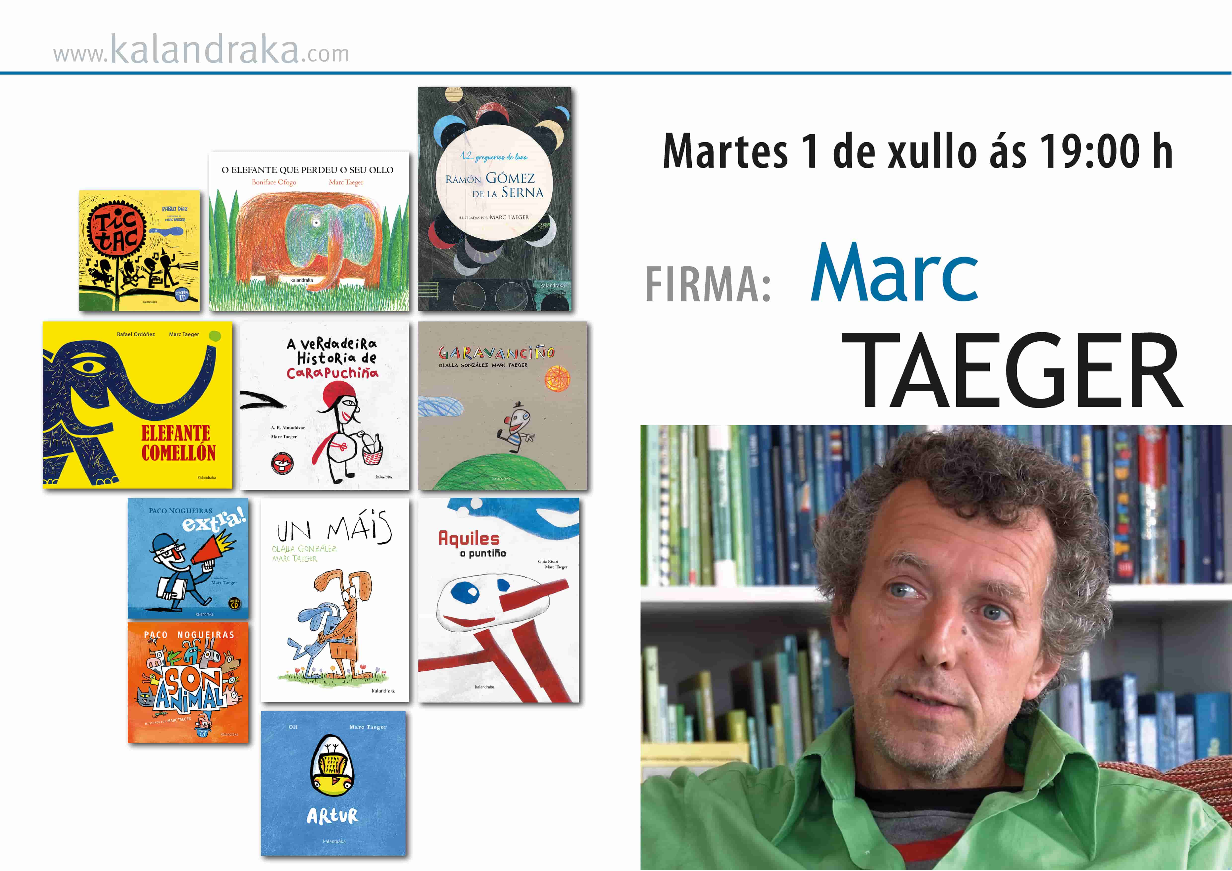 FEIRA DO LIBRO DE VIGO: MARC TAEGER NA CASETA DE LIBROS PARA SOÑAR FEIRA DO LIBRO DE VIGO: MARC TAEGER NA CASETA DE LIBROS PARA SOÑAR