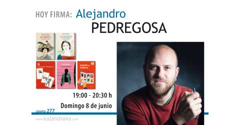FERIA DEL LIBRO DE MADRID: ALEJANDRO PEDREGOSA