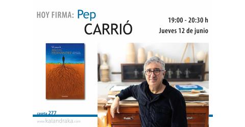 FERIA DEL LIBRO DE MADRID: PEP CARRIÓ